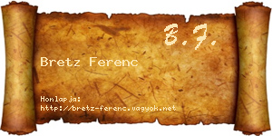 Bretz Ferenc névjegykártya